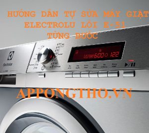 Máy Giặt Electrolux Lỗi E51 Nguy Hiểm Cho Chức Năng